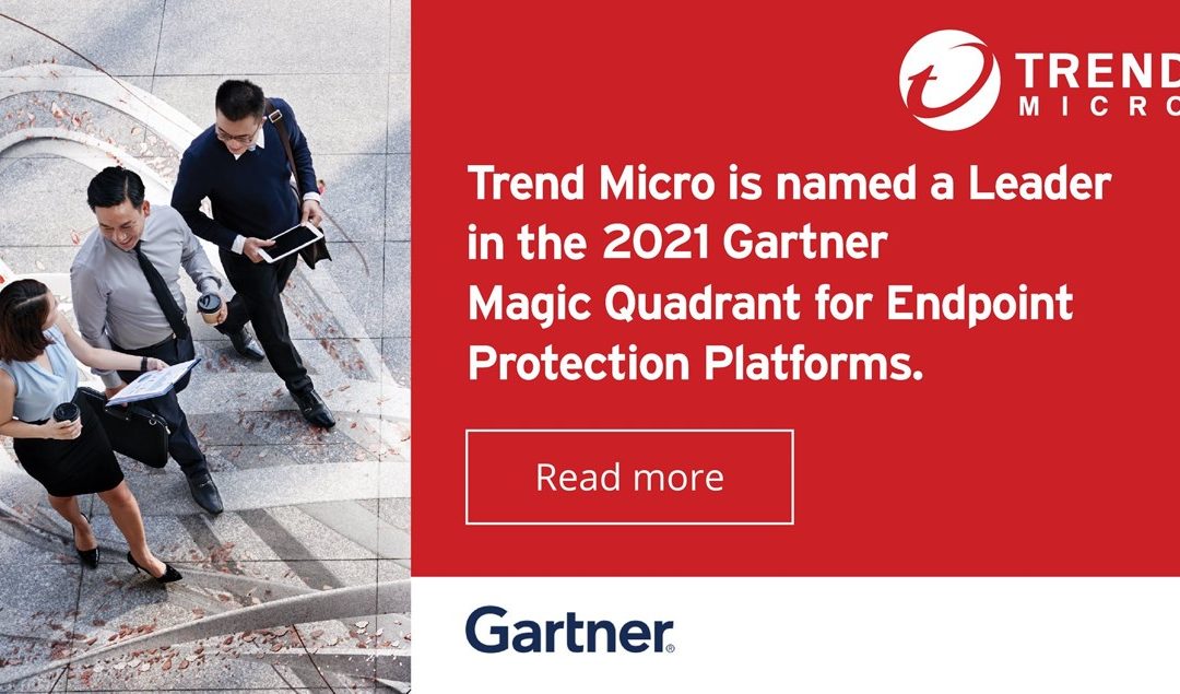 Η Trend Micro στους “Leaders” του Gartner Magic Quadrant για Endpoint Protection Platforms 2021