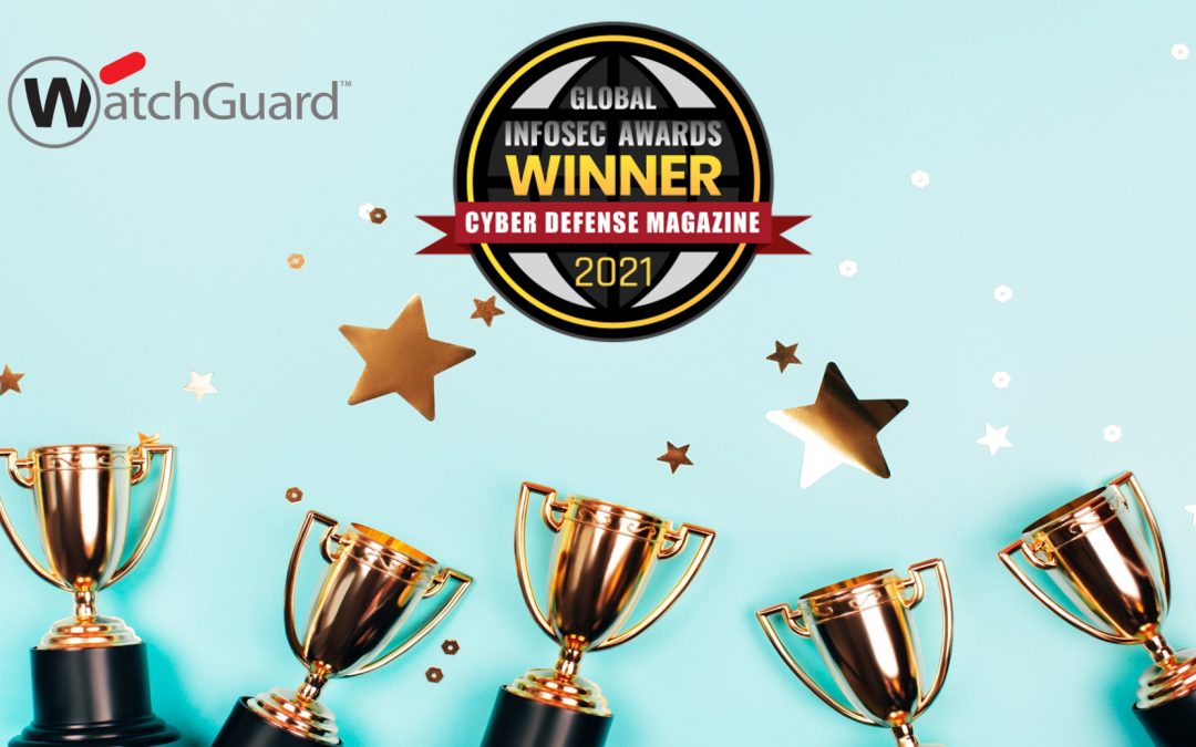 Η WatchGuard κέρδισε 6 βραβεία στα Cyber Defense Global InfoSec Awards 2021