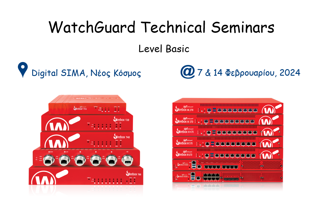 7 & 14/2 | WatchGuard Technical Seminars level Basic