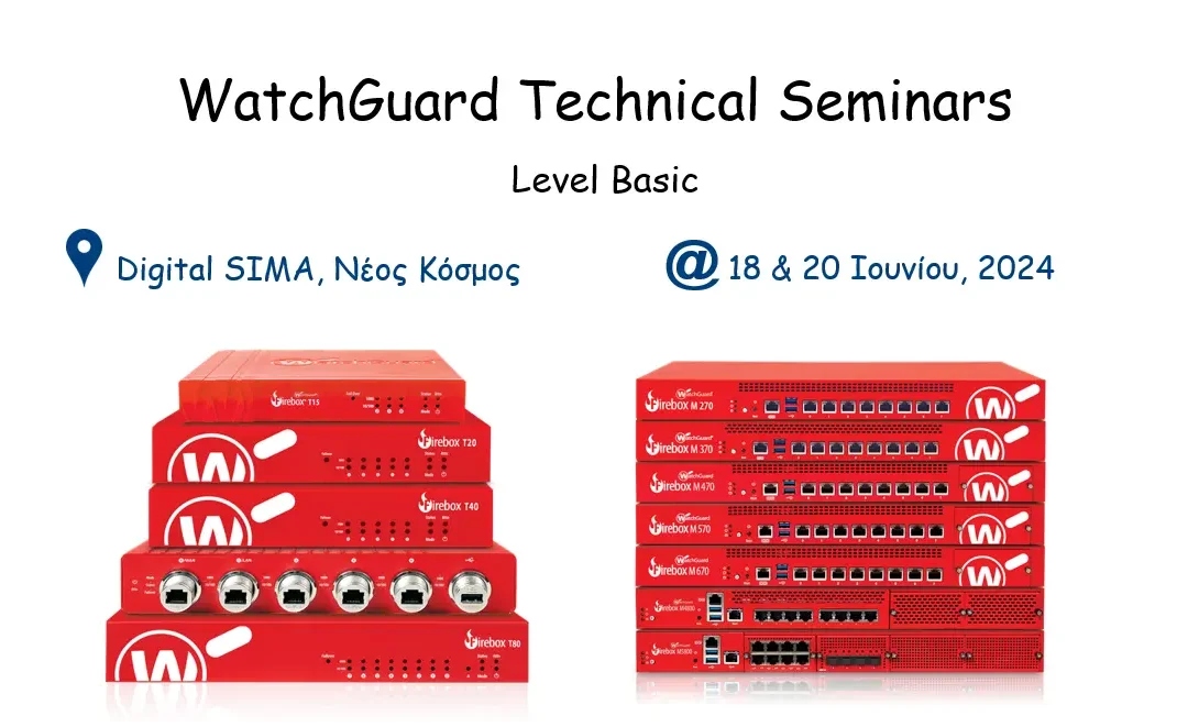 18 & 20/6 | WatchGuard Technical Seminars level Basic