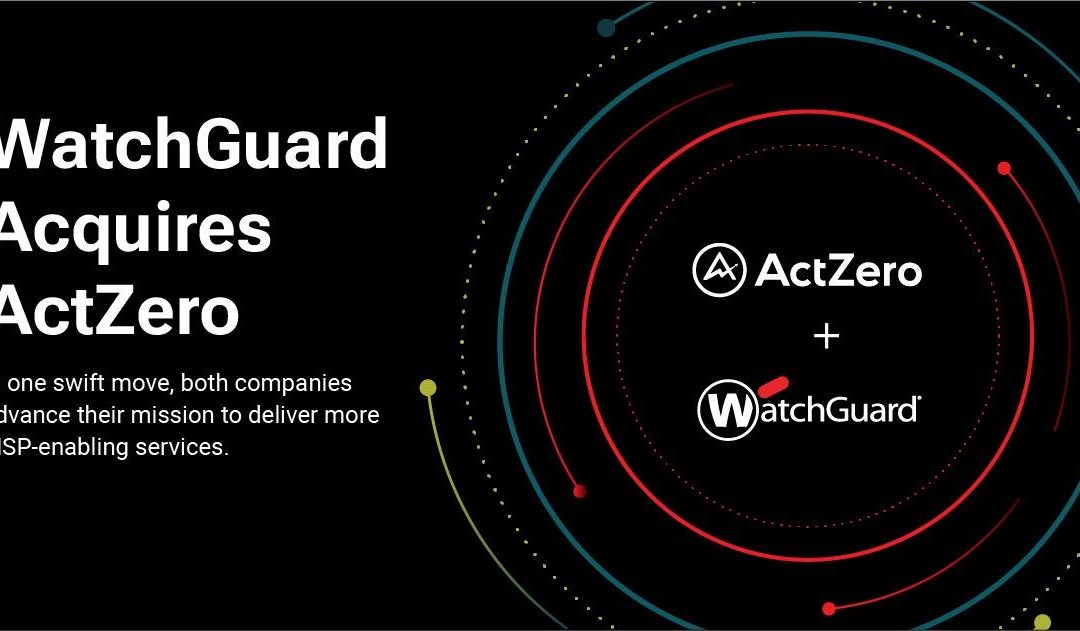 WatchGuard Acquires ActZero